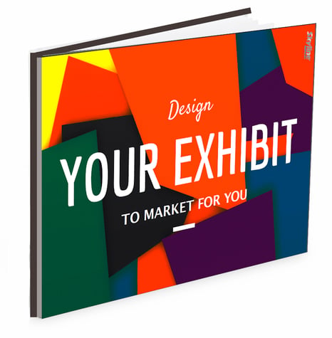 Design_your_exhibit_to_market_for_you